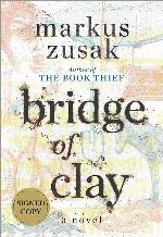 Bridge of Clay (Signed Edition)