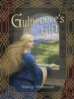 Guinevere's Gift