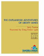 The Outlandish Adventures of Liberty Aimes