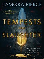Tempests and Slaughter