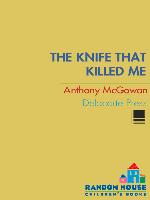 The Knife That Killed Me