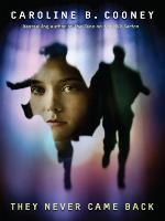 They Never Came Back