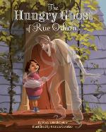 The Hungry Ghost of Rue Orleans