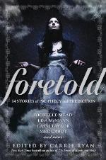 Foretold