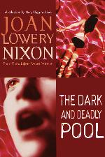 The Dark and Deadly Pool