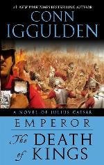 The Death of Kings (Emperor, Book 2)