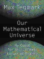 Our Mathematical Universe