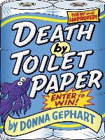 Death by Toilet Paper