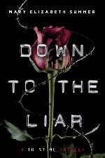 Down to the Liar