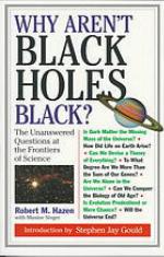 Why Aren't Black Holes Black?