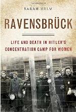 Ravensbruck: Life and Death in Hitler's Concentration Camp for Women