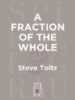 A Fraction of the Whole