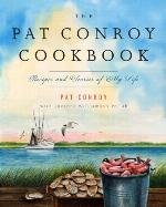The Pat Conroy Cookbook
