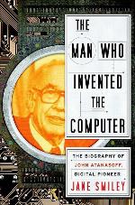 The Man Who Invented the Computer
