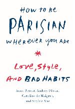 How to Be Parisian Wherever You Are