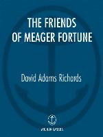 The Friends of Meager Fortune