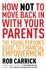 How Not to Move Back in With Your Parents