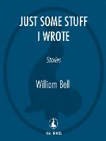 Just Some Stuff I Wrote