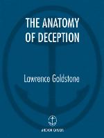 The Anatomy of Deception