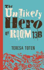 The Unlikely Hero of Room 13B