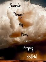 Thunder Through My Veins