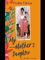 My Mother's Daughter