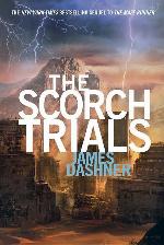 The Scorch Trials (Maze Runner, Book 2)