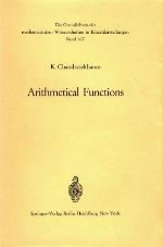 Arithmetical Functions. Die Grundlehren Der Mathematischen Wissenschaften In Einzeldarstellungen, Band 167