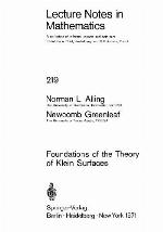 Foundations of the Theory of Klein Surfaces (Lecture Notes in Mathematics No. 219)