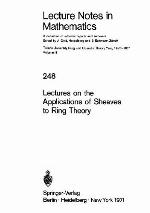 Lectures on the Applications of Sheaves to Ring Theory