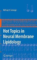 Hot Topics in Neural Membrane Lipidology
