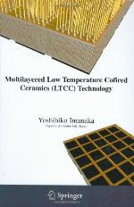 Multilayered low temperature cofired ceramics (LTCC) technology
