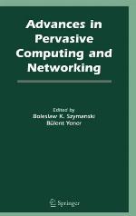 Advances in Pervasive Computing and Networking