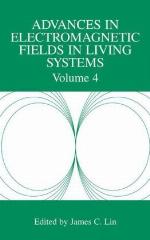Advances in Electromagnetic Fields in Living Systems