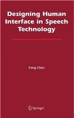 Designing Human Interface in Speech Technology