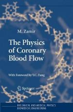 The Physics of Coronary Blood Flow.