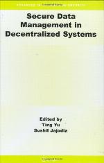 Secure Data Management in Decentralized Systems