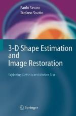 3 D Shape Estimation And Image Restoration