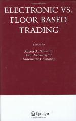 Electronic vs. Floor Based Trading