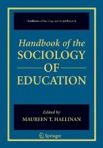 Handbook of the Sociology of Education