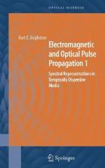 Electromagnetic and Optical Pulse Propagation 1