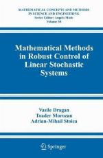 Mathematical Methods in Robust Control of Linear Stochastic Systems