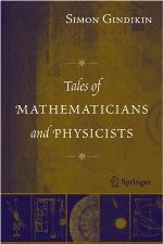 Tales of Mathematicians and Physicists