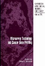 Microarray Technology and Cancer Gene Profiling (Advances in Experimental Medicine and Biology, 593)
