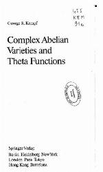Complex Abelian Varieties And Theta Functions