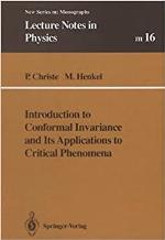 Introduction To Conformal Invariance And Its Applications To Critical Phenomena