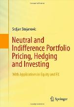 Neutral and Indifference Portfolio Pricing, Hedging and Investing
