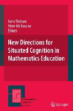 New Directions for Situated Cognition in Mathematics Education