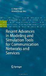 Recent Advances in Modeling and Simulation Tools for Communication Networks and Services
