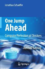 One Jump Ahead Computer Perfection at Checkers